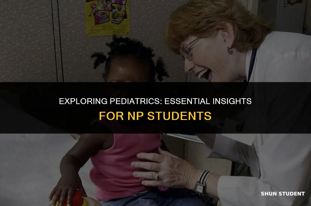 what np students need to learn about pediatrics