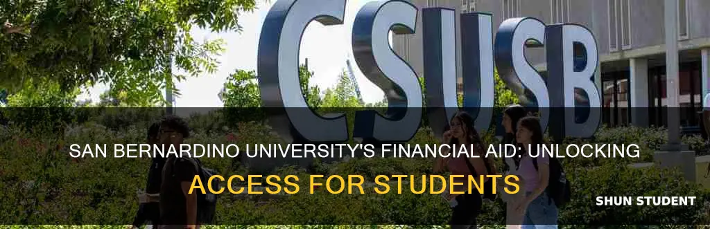 what of students receive financial aid at san bernardino university