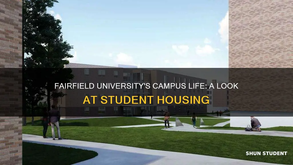 what percentage of students live on campus at fairfield university