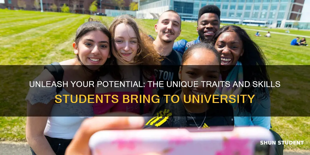 what personalities and abilities can student bring to the university