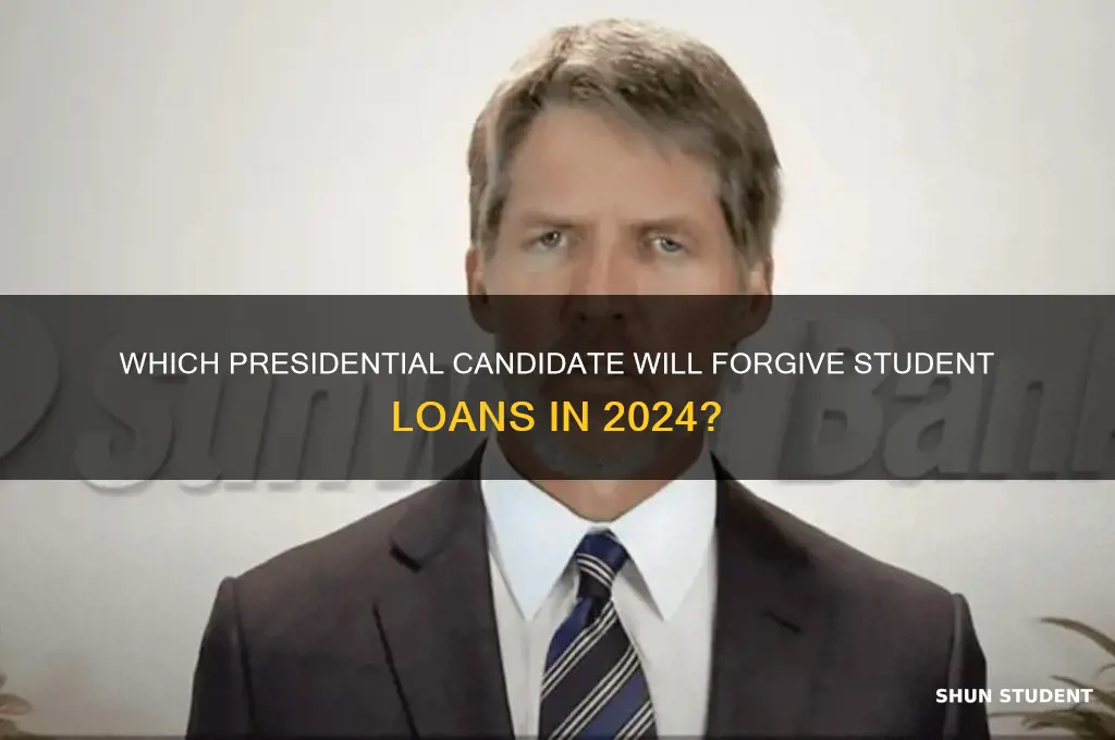 what presidential candidate will forgive student loans