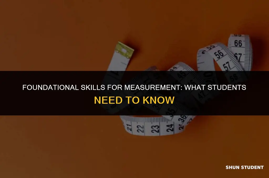what prior knowledge do students need to learn measuremnt