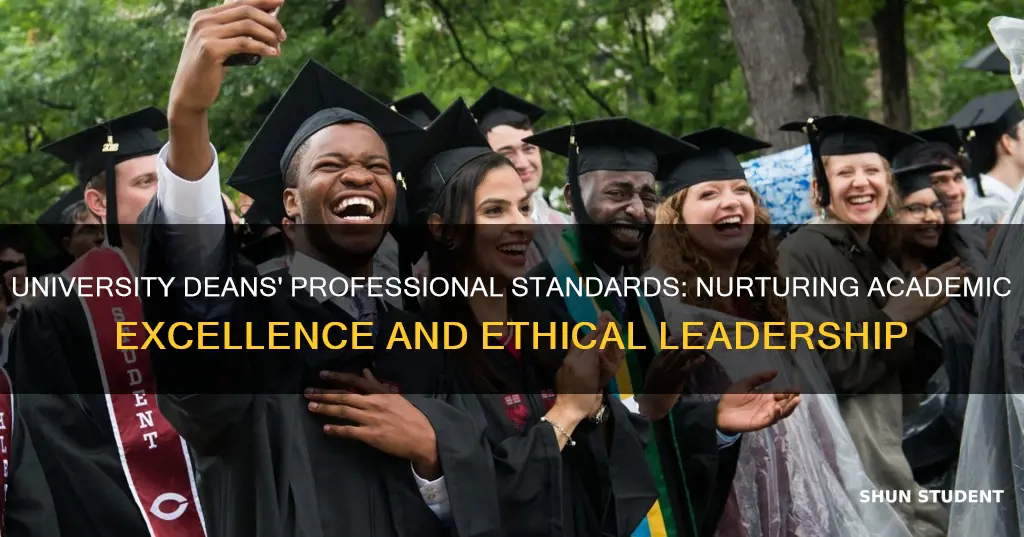 what professional standards do university deans have toward their students