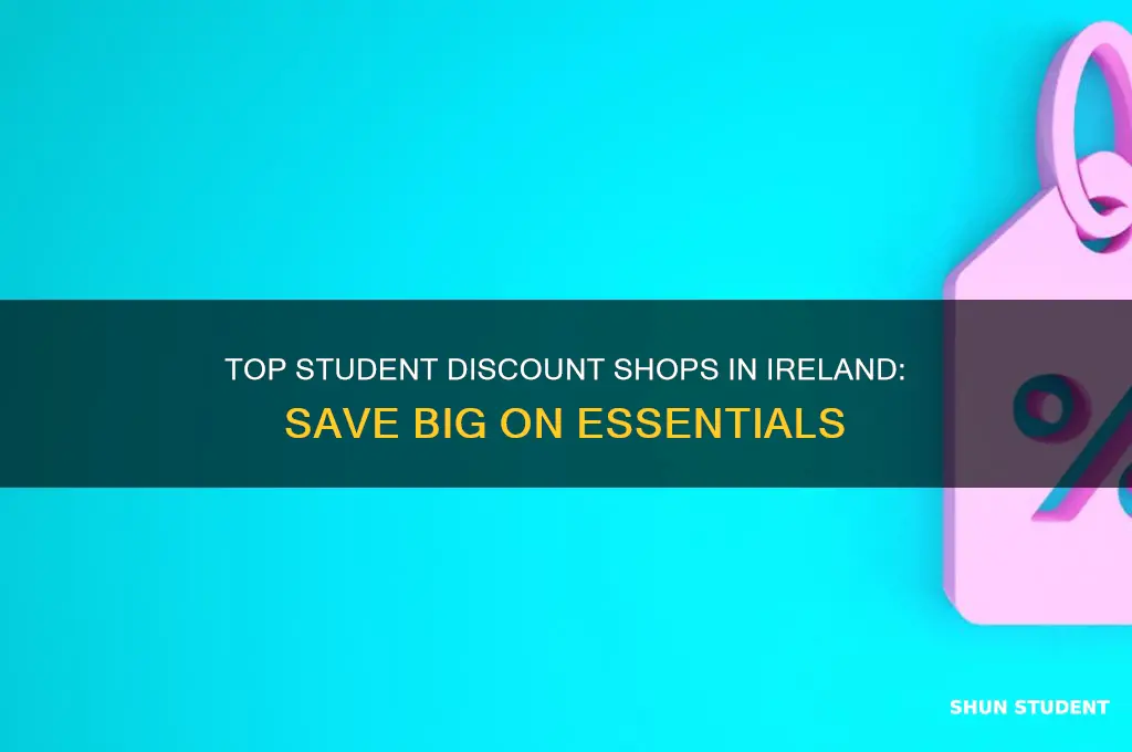 what shops do student discount ireland