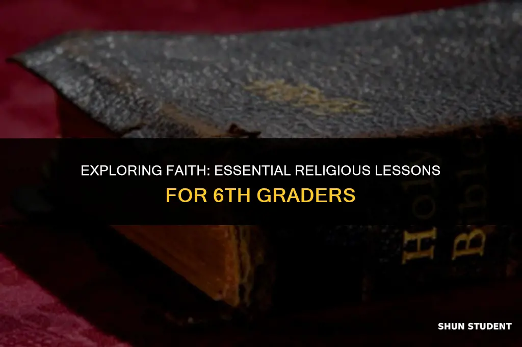what should 6th grade students be learning in religion