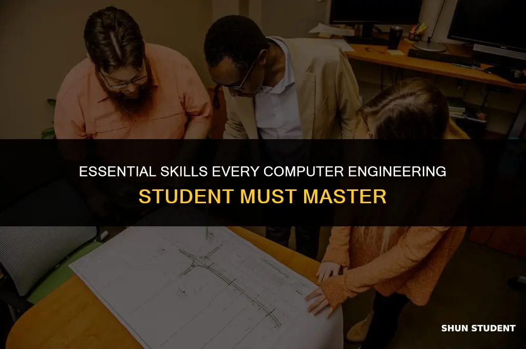 what should a computer engineering student should learn