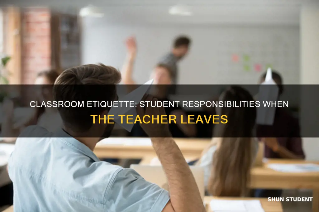 what should students do when the teacher steps out