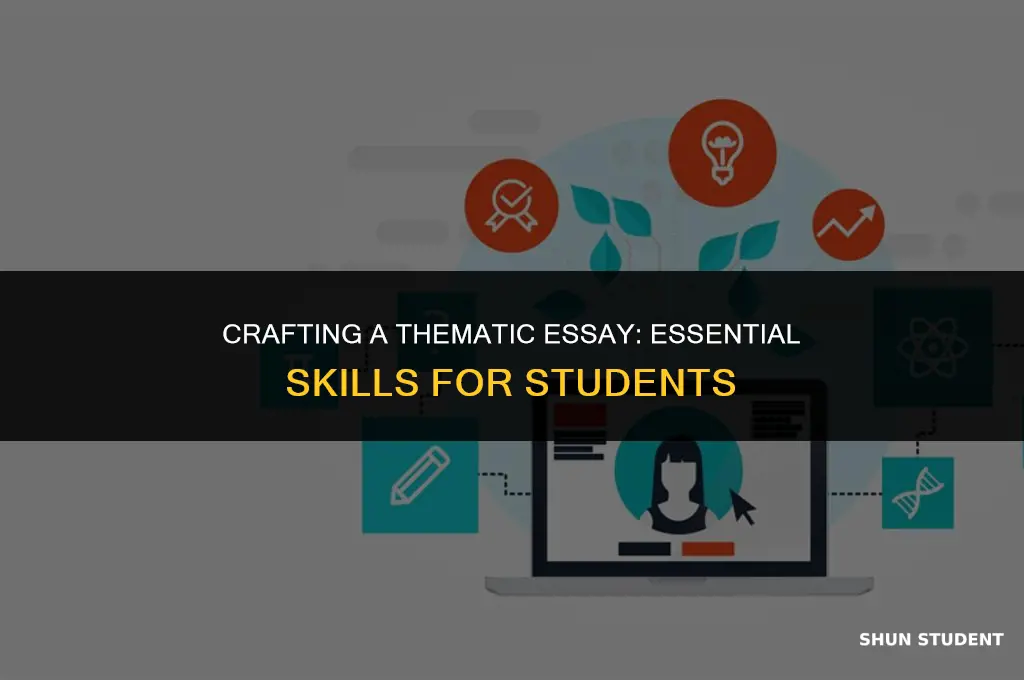 what skills do students need to write a thematic essay
