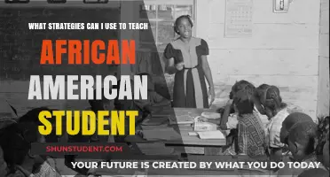 Empowering African American Learners: Effective Teaching Strategies for Success