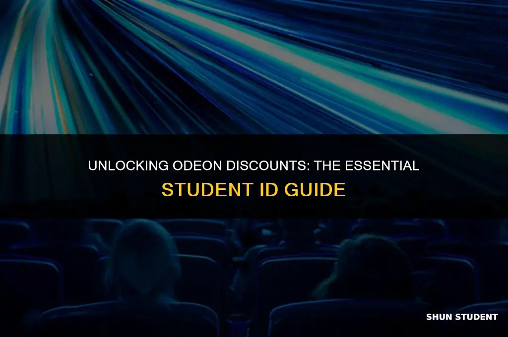 what student id do i need for odeon