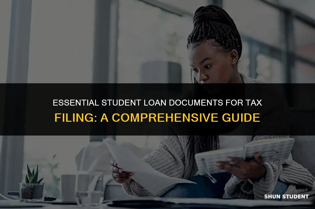 what student loan documents do i need for taxes