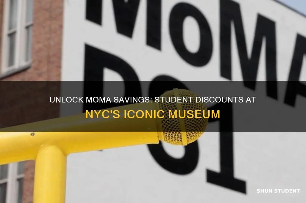what students can get a discount at moma in nyc