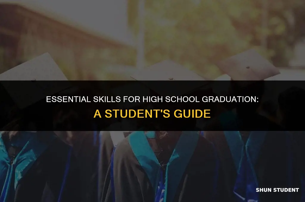 what students need to gruactio highschool