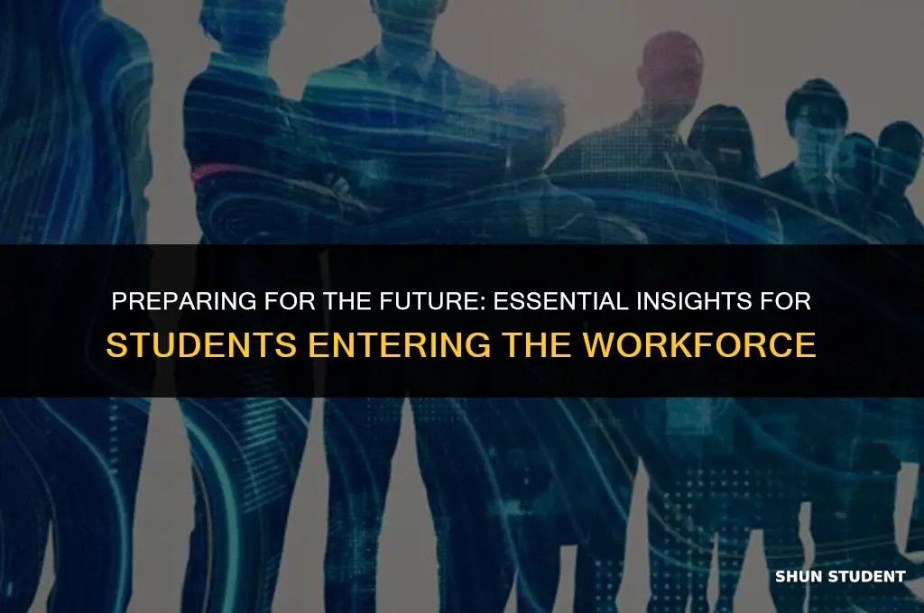 what students need to know about the workforce