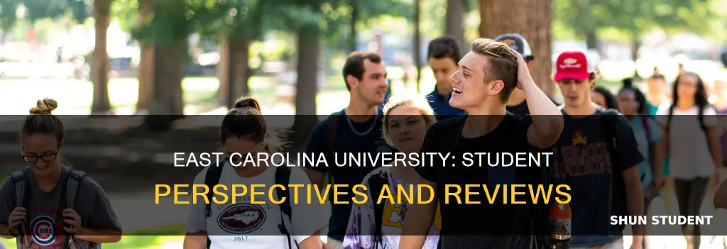 what students say about east carolina university