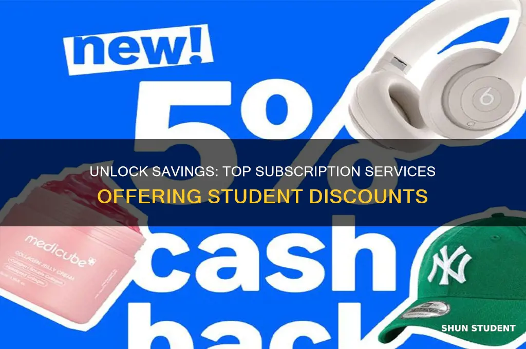what subscription services have student discounts