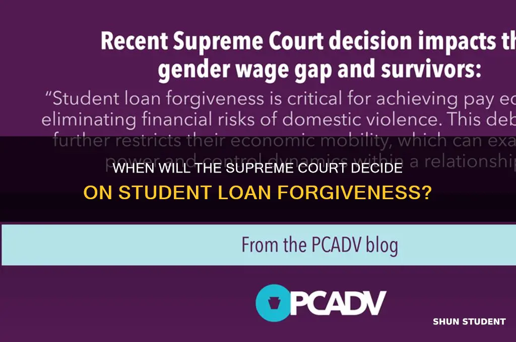 what time will supreme court rule on student loan forgiveness