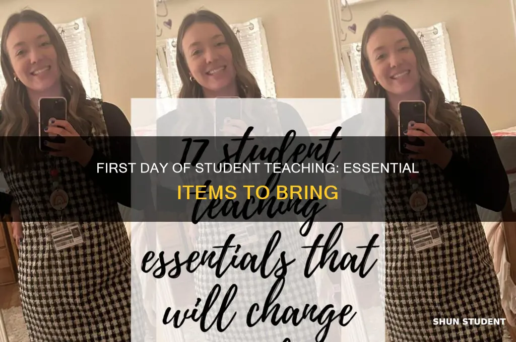 what to bring first day of student teaching