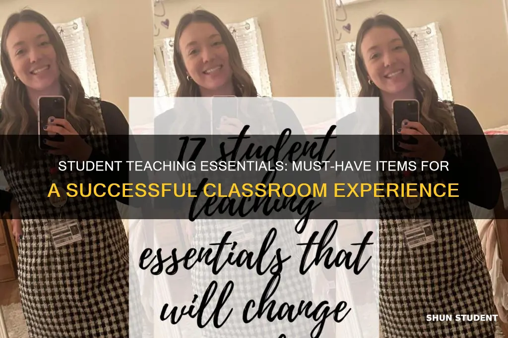 what to bring with you as a student teacher