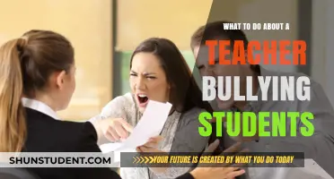 Addressing Teacher Bullying: Steps to Protect Students and Promote Change