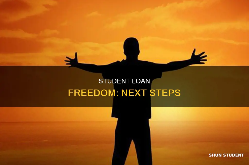 what to do once you pay off your student laons