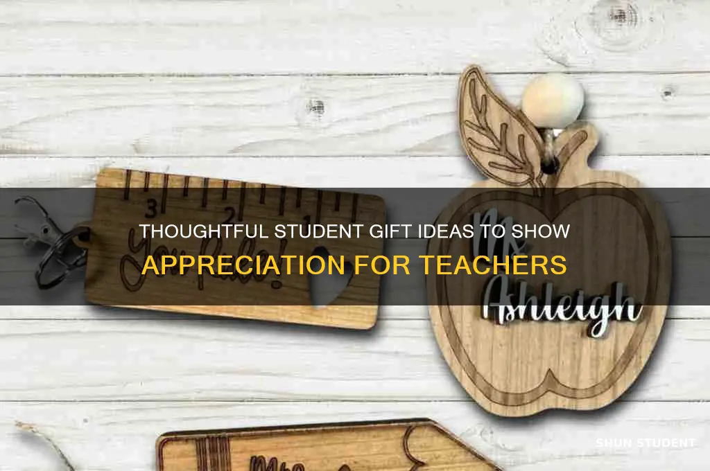 what to give a teacher from student