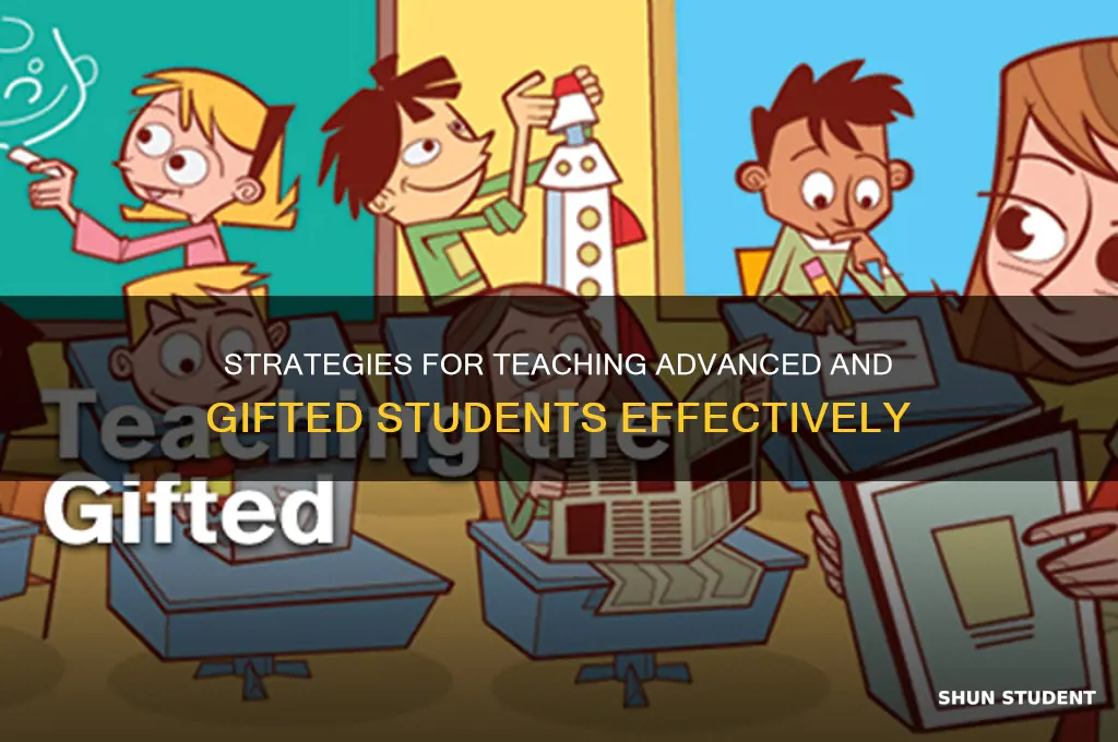 what to know to teach advanced and gifted students