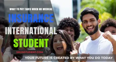 Understanding Tax Implications for Uninsured International Students