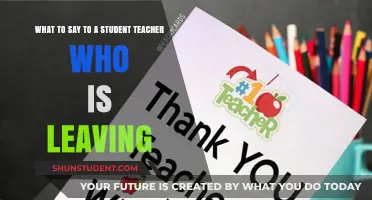 Heartfelt Farewell: Perfect Words for Your Departing Student Teacher