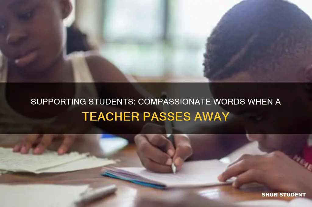 what to say to students when a teacher dies