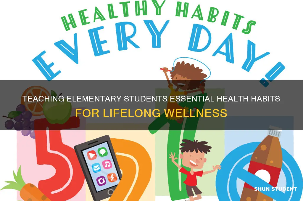 what to teach elementary students about health