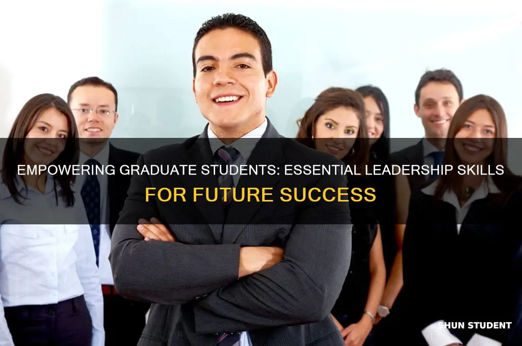 what to teach graduate students about leadership