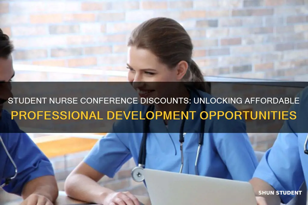what type of discount for student nurses at conferences