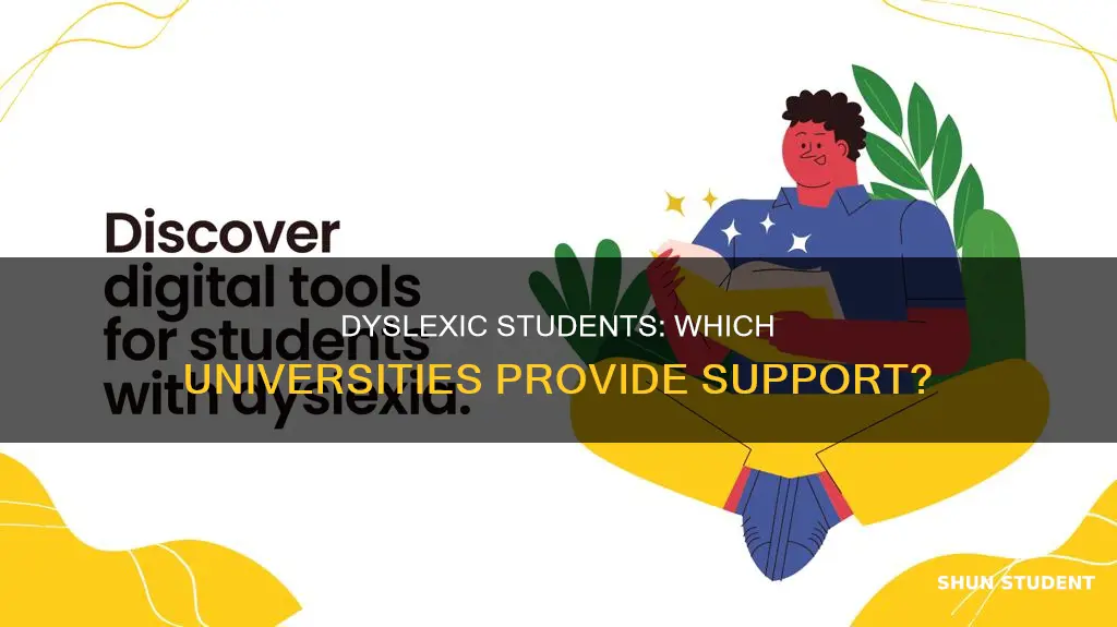 what universities help dyslexic students