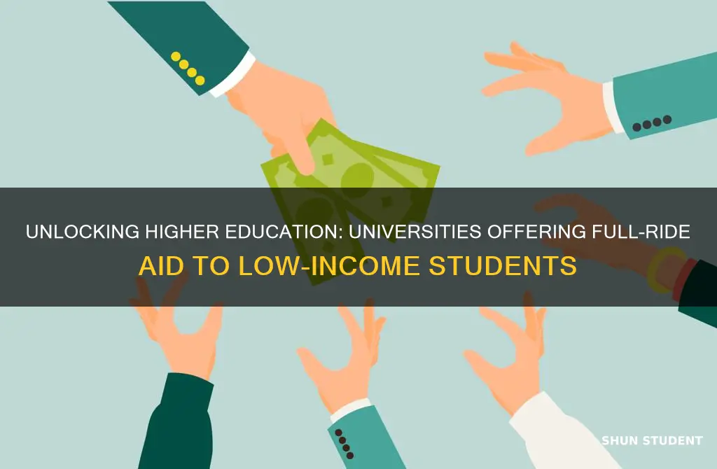 what universities offer full ride scholarships to low income students