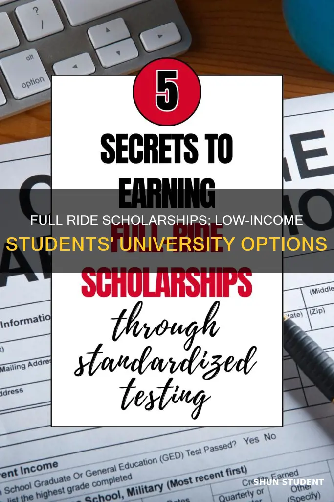 what universities offer full ride scholarships to low income students