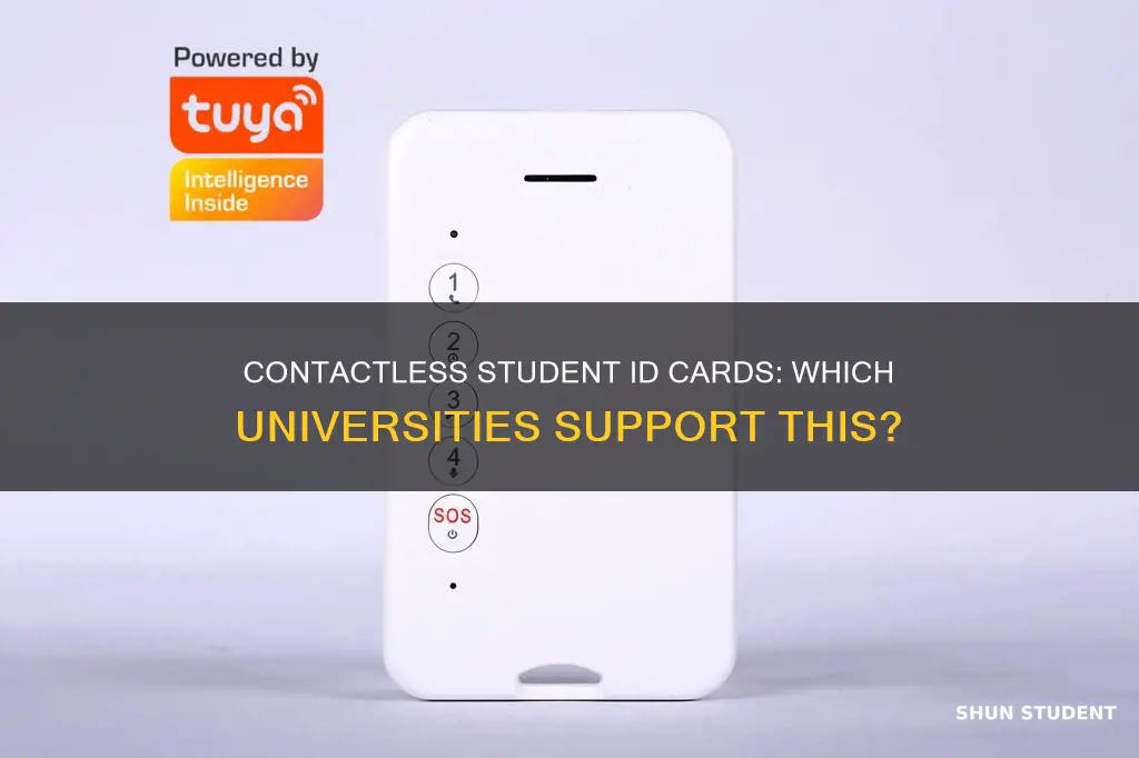 what universities support contactless student id cards