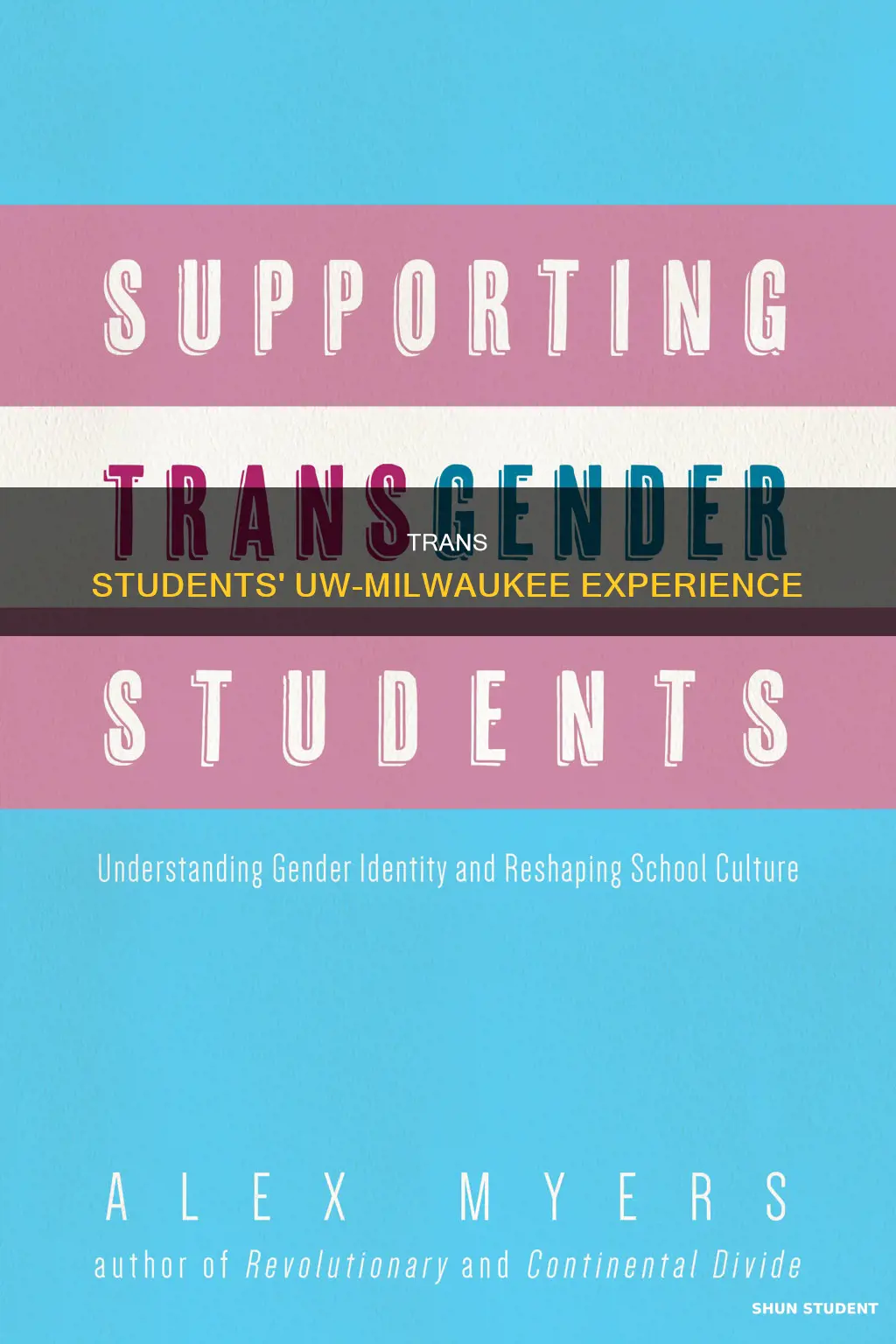 what university of wisconsin-milwaukee talk transgender student