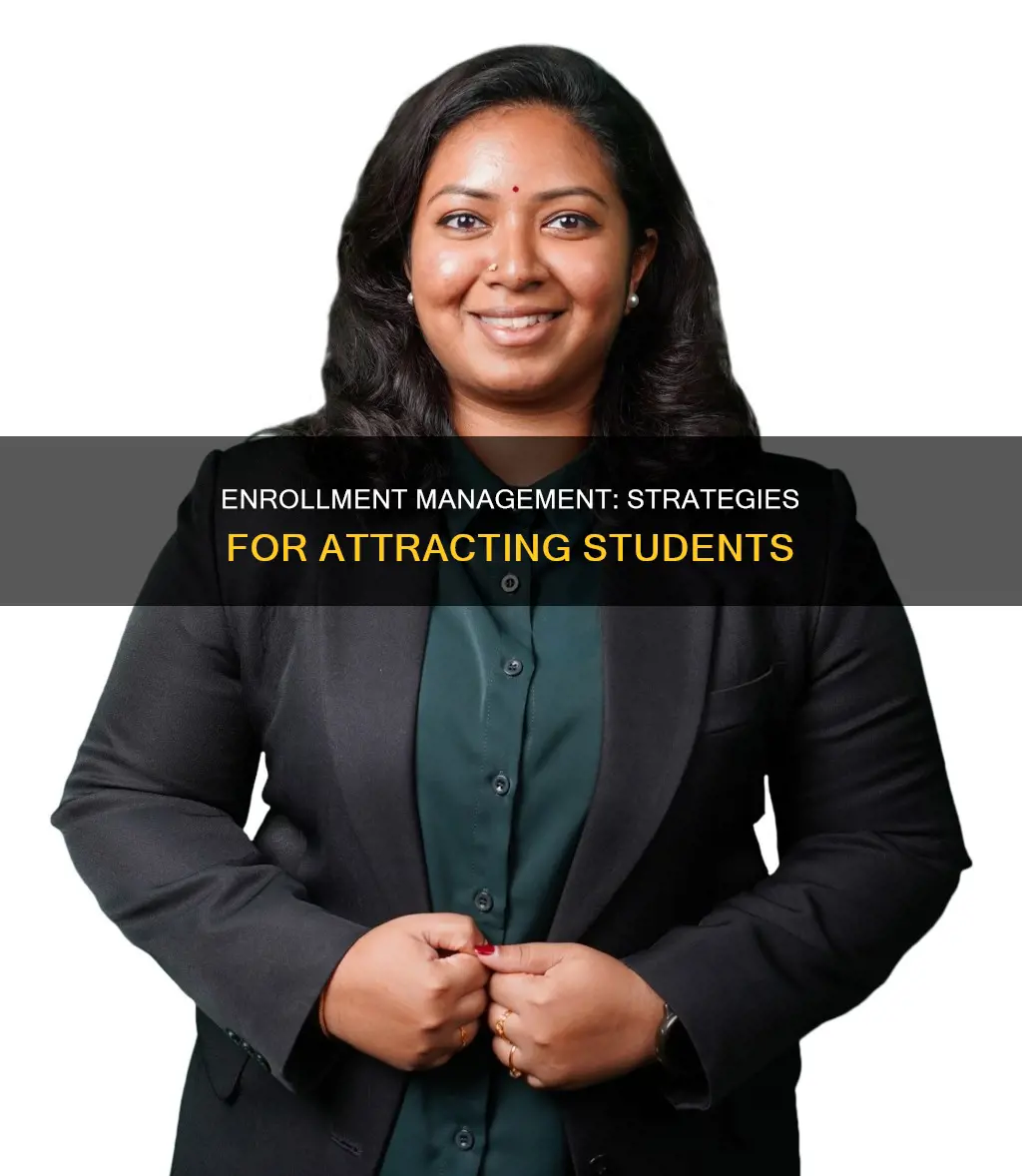 what university role is responsible for attracting student enrollment