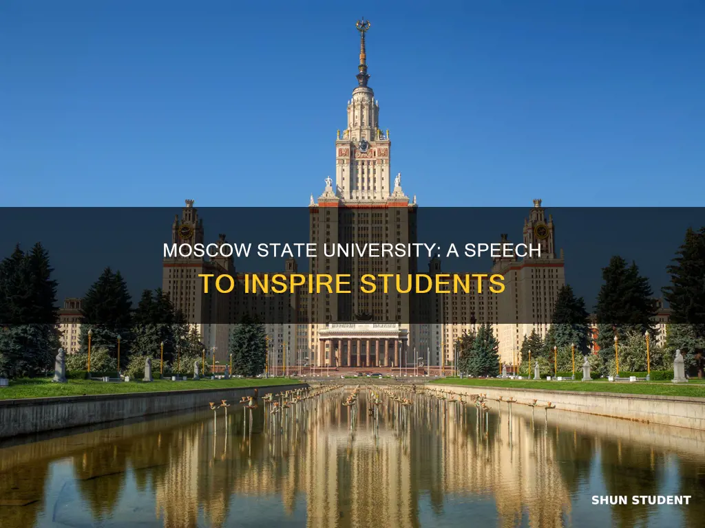 what was address to students at moscow state university