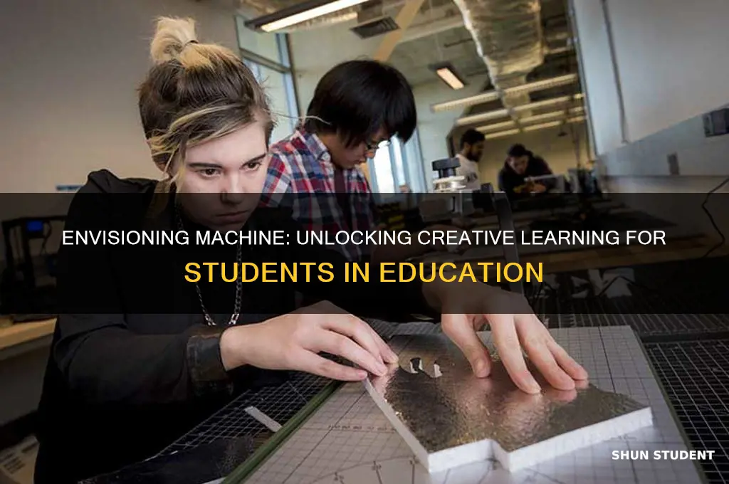 what was the envisioning machine designed to teach students