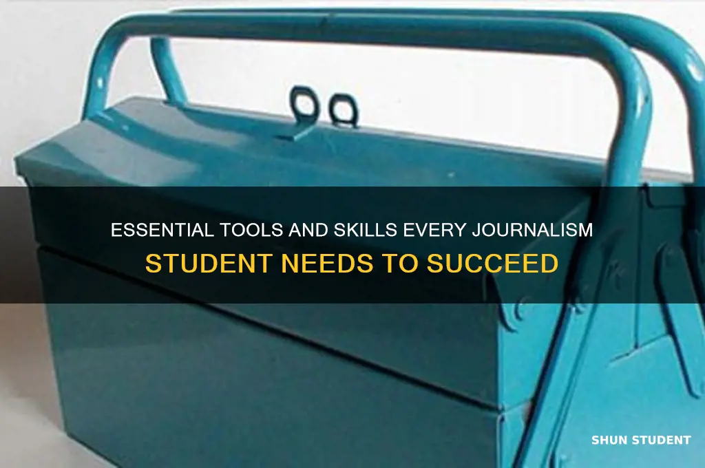 what will a journaism student need