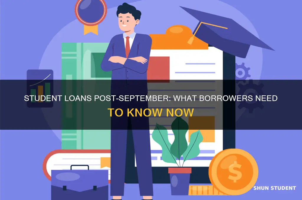 what will happen to student loans after september