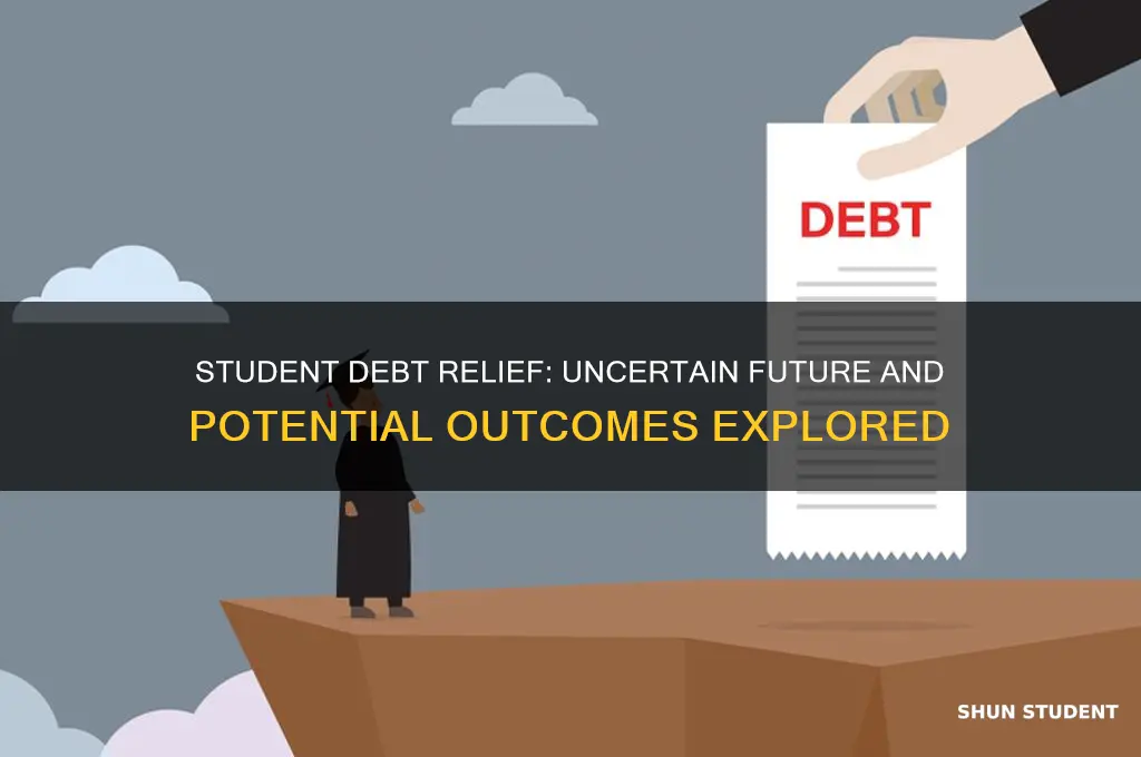 what will happen with student debt relief