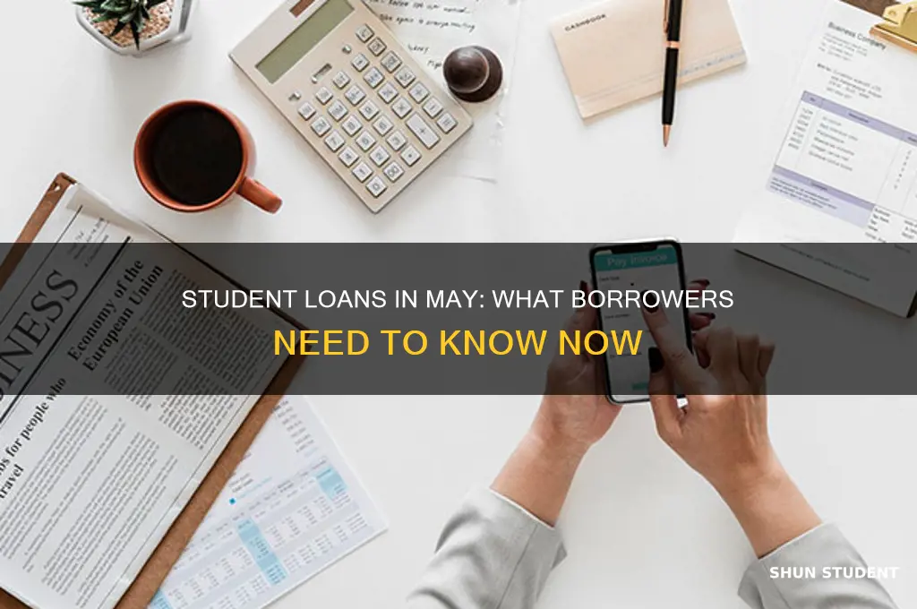 what will happen with student loans in may