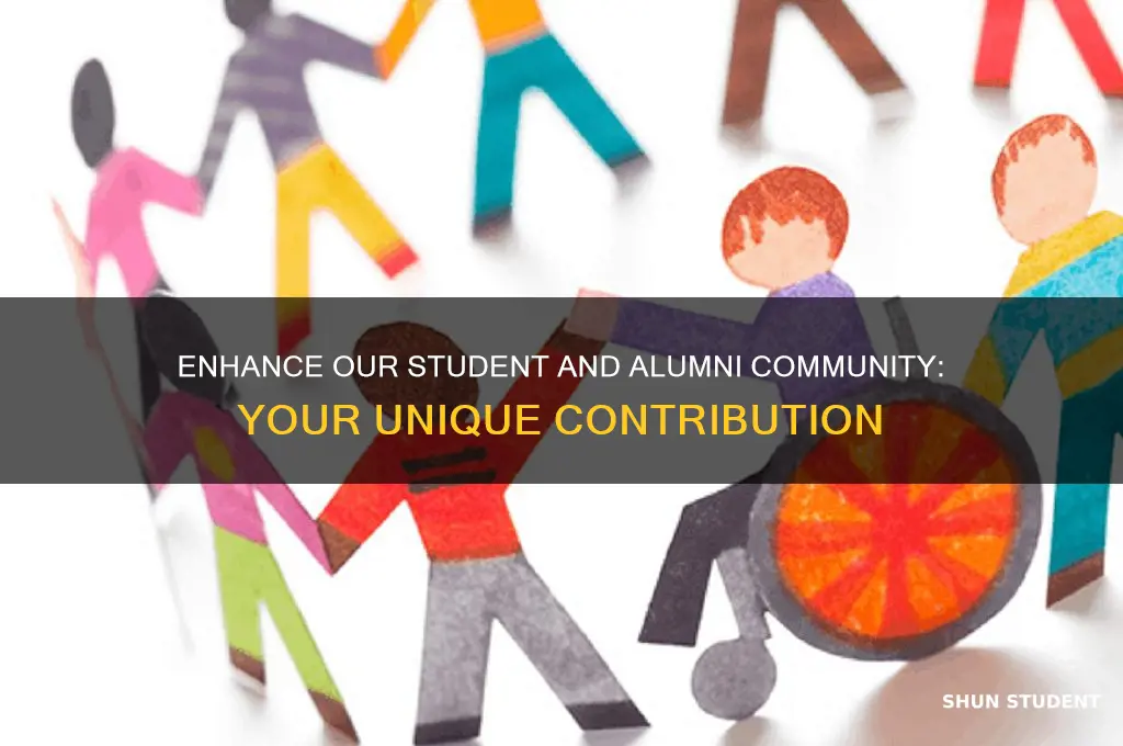 what will you add to our student and alumni community
