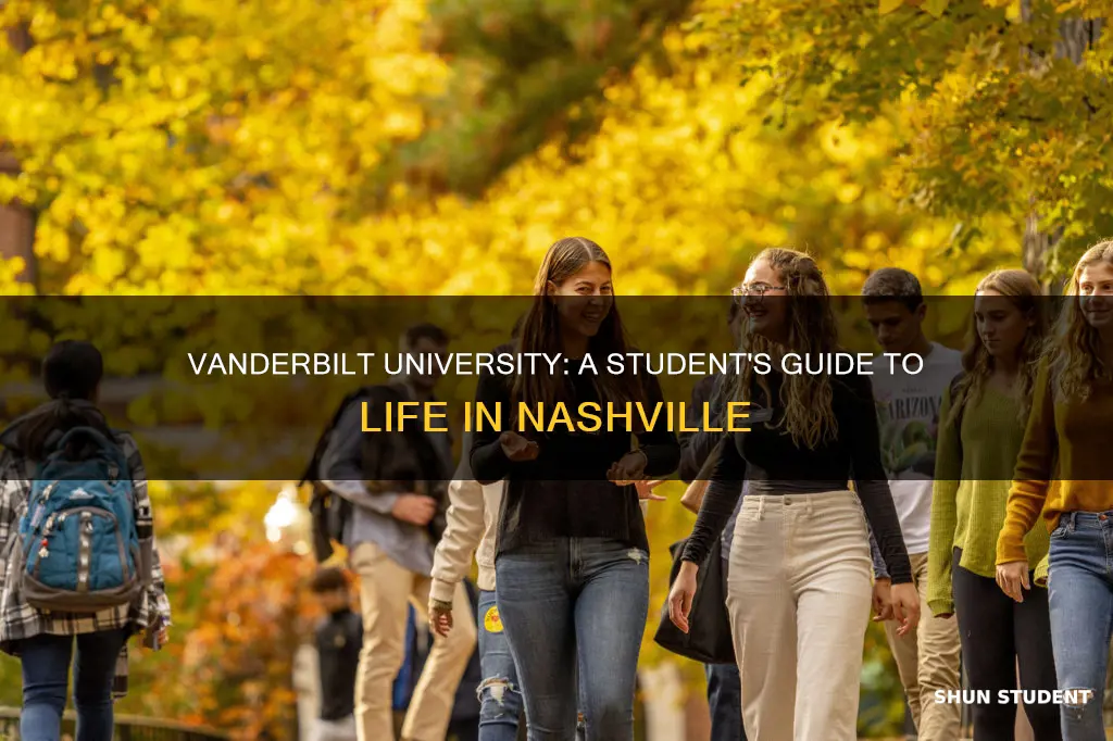 what would a student life be like in vanderbilt university