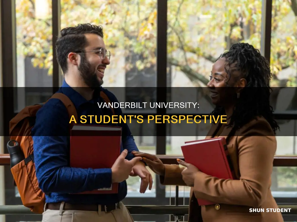 what would a student life be like in vanderbilt university
