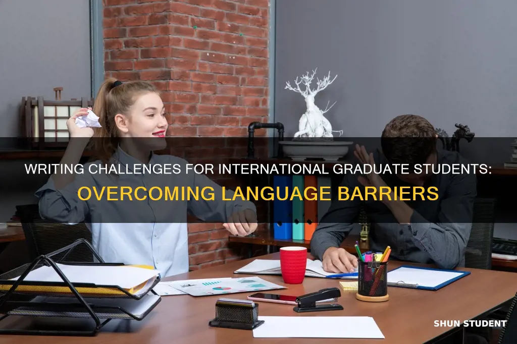 what writing challenges for international graduate students