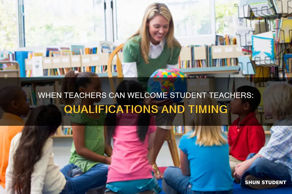 when can a teacher qualify to have a student teacher